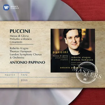 Puccini: Messa di Gloria, Preludio sinfonico, Crisantemi by Roberto Alagna