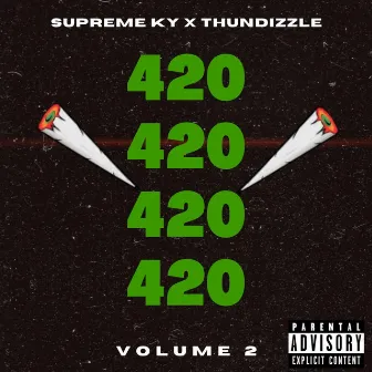 420 Vol 2 by Supreme Ky