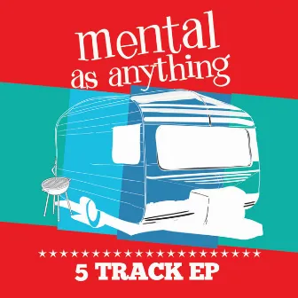 Mental as Anything by Mental As Anything