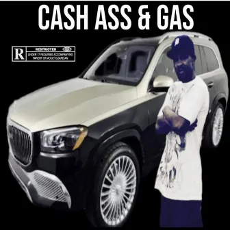 Cash Ass Gas by Elteezy