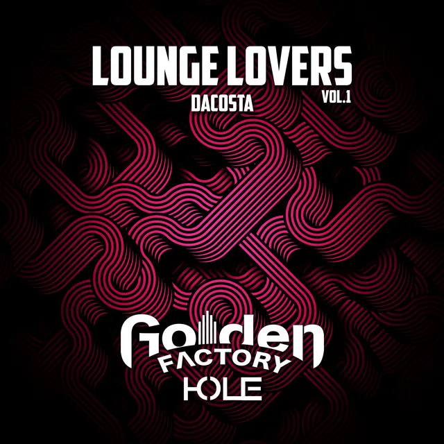 Lounge Lovers, Vol. 1