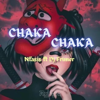 CHAKA CHAKA-FRIMER by Dj Frimer