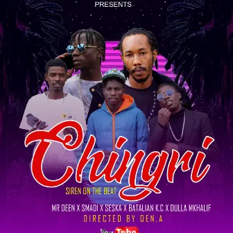 CHINGRI by Mr Deen Muziq Official