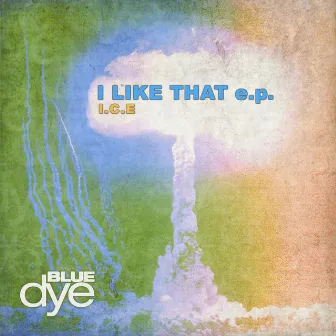 I Like That by I.C.E.