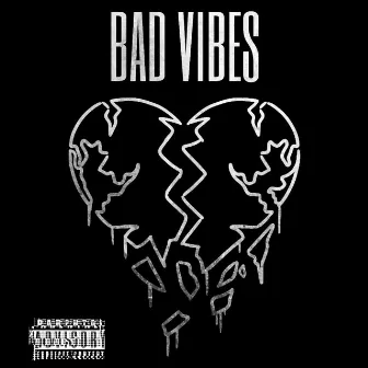 Bad Vibes by Frankly Austyn