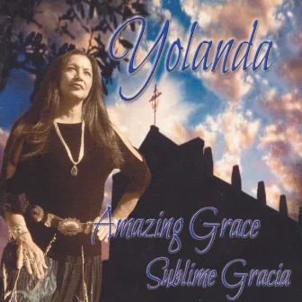 Amazing Grace by Yolanda Martinez