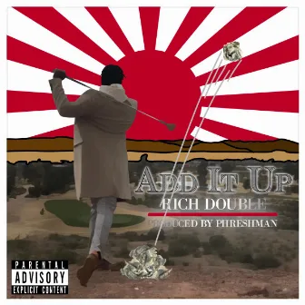 Add It Up by Rich Double