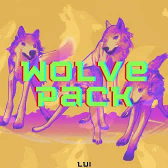 Wolve Pack by LUI