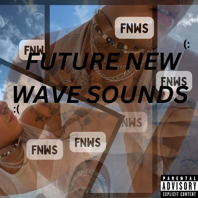 FUTURE NEW WAVE SOUNDS