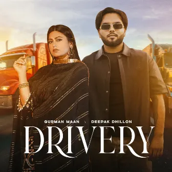 Drivery by Gurman Maan