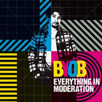 Everything in Moderation by BYOB