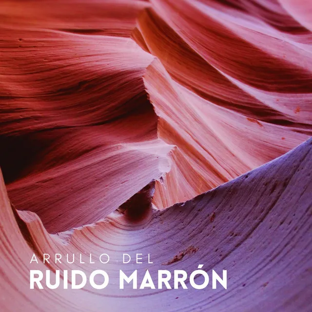 Arrullo Del Ruido Marrón