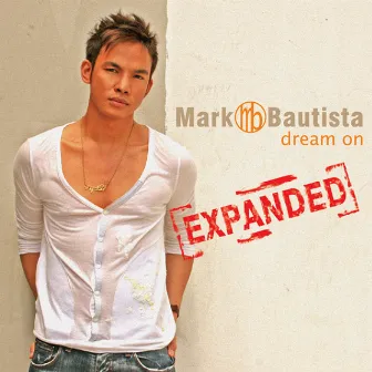 Dream on Expanded by Mark Bautista