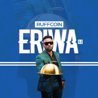 Eriwa 2.2 by Ruffcoin