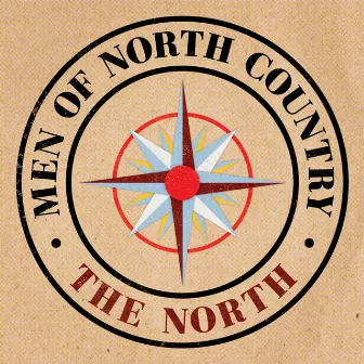 The North by Men Of North Country