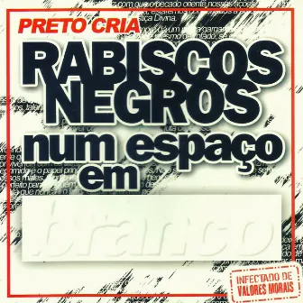 Rabiscos Negros Num Espaço em Branco by Preto Cria