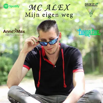 Mijn Eigen Weg by MC Alex