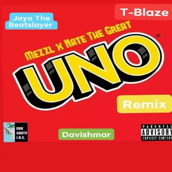 UNO (Remix 1) by Mike Mezzl