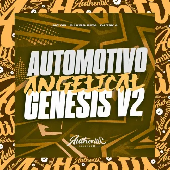 Automotivo Angelical Genisis V2 by Dj kiss beta