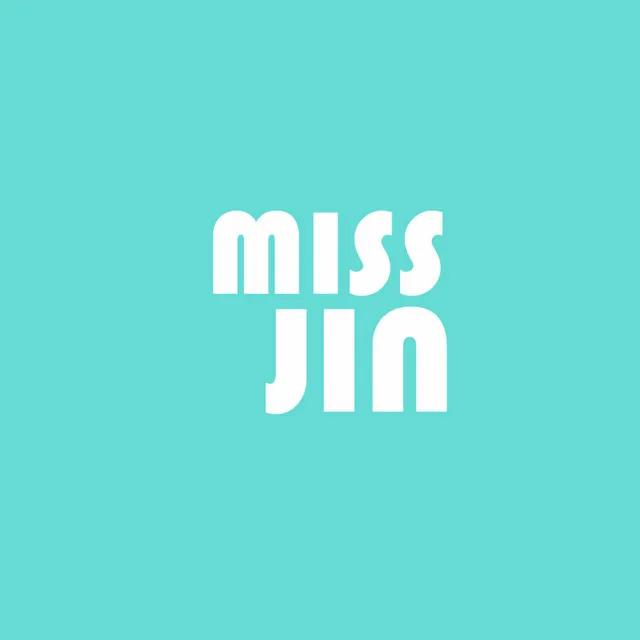 Miss Jin (Feat. James Jin)