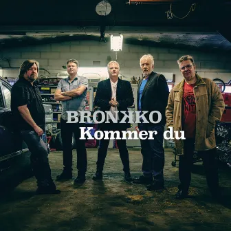 Kommer du by Bronkko