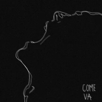 Come Va (Fantasia Pt. 1) by Thomas Mind