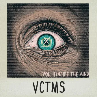 Vol.II Inside the Mind by VCTMS