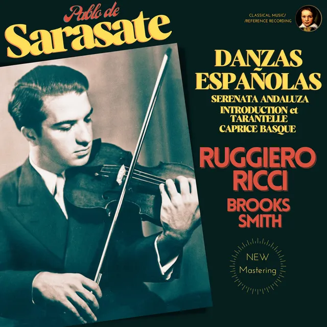 Sarasate: Danzas Españolas & Pieces by Ruggiero Ricci (Remastered 2023, New York 1961)