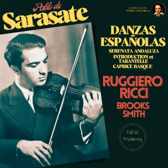 Sarasate: Danzas Españolas & Pieces by Ruggiero Ricci (Remastered 2023, New York 1961) by Brooks Smith