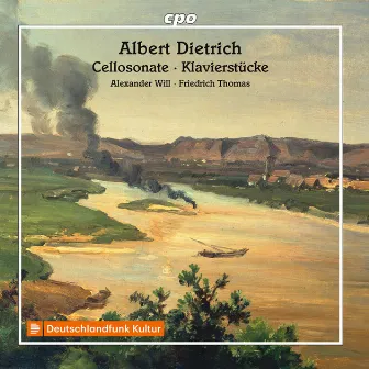 Dietrich: Cello Sonata & Klavierstücke by Friedrich Thomas