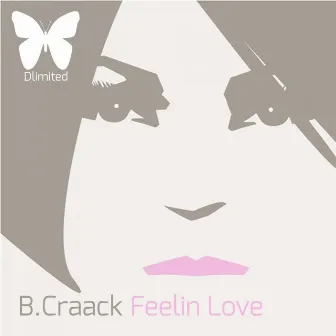 Feelin Love by B.Craack