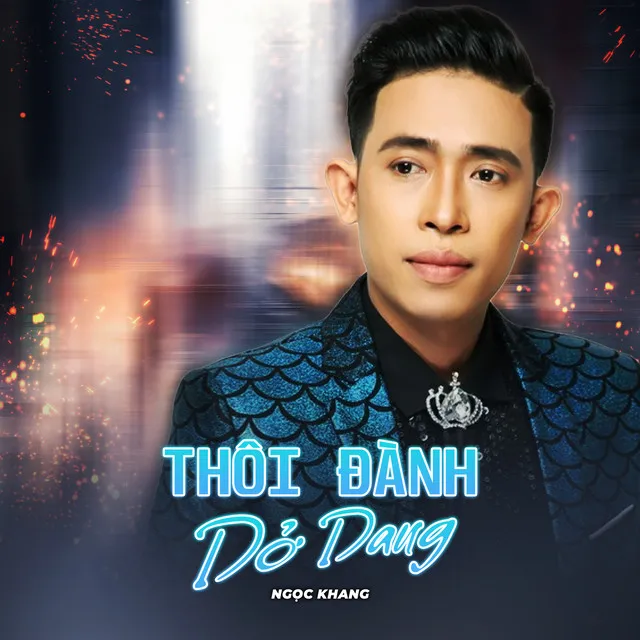 Thôi Đành Dở Dang