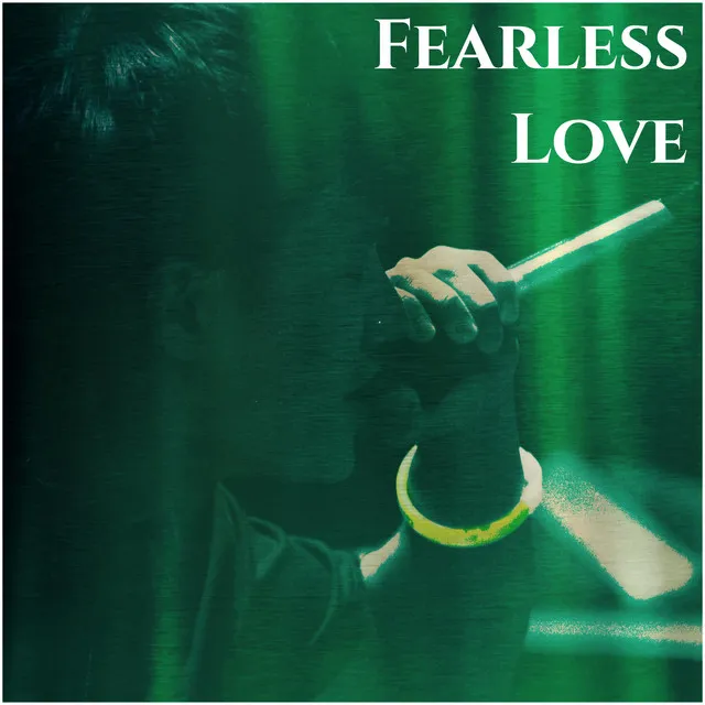 Fearless Love - 伴奏版