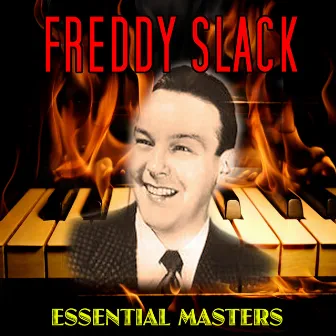 Essential Masters by Freddie Slack