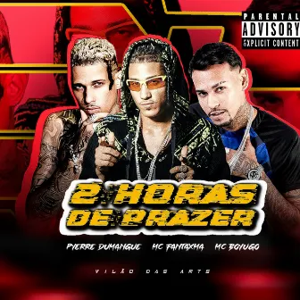 2 Horas de Prazer by Pierre Dumangue