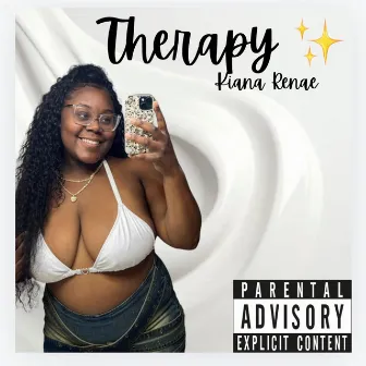 Therapy by Kiana Renae