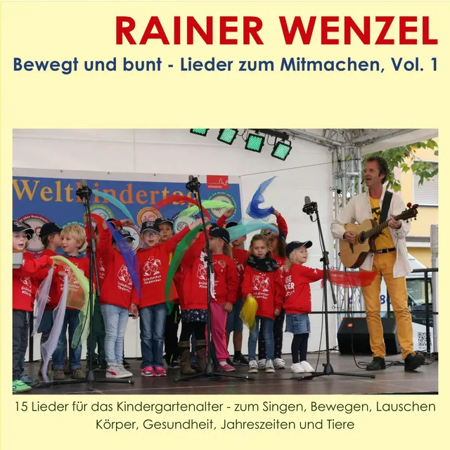 Bewegt und bunt - Lieder zum Mitmachen, Vol. 1