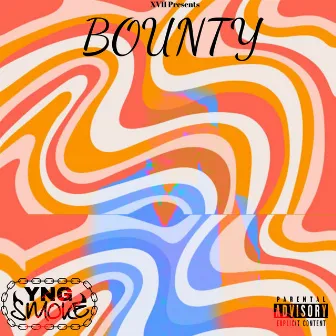 bounty (Remastered) by YNG SMOKE