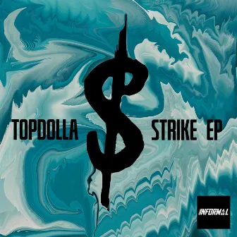 Strike by Top Dolla