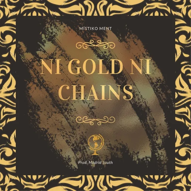 Ni Gold Ni Chains