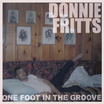 One Foot in the Groove by Donnie Fritts