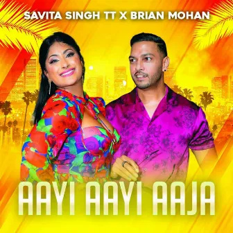 Aayi Aayi Aaja by Savita Singh TT