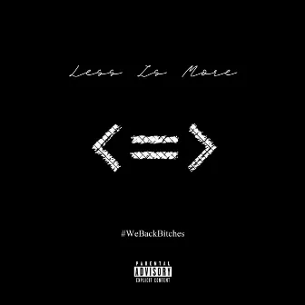 Less Is More by Radio Killed the Hip Hop Star