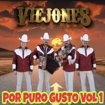 Por Puro Gusto Vol. 1 by Los Viejones De Linares