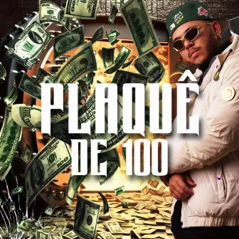 Plaquê de 100 by Trick Six