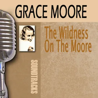 The Wildness on the Moore by Grace Moore