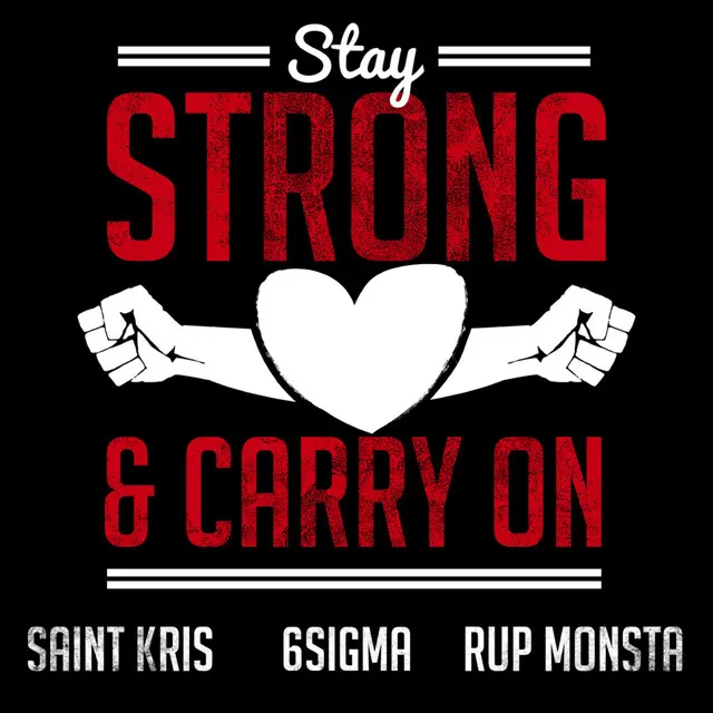 Stay Strong & Carry on