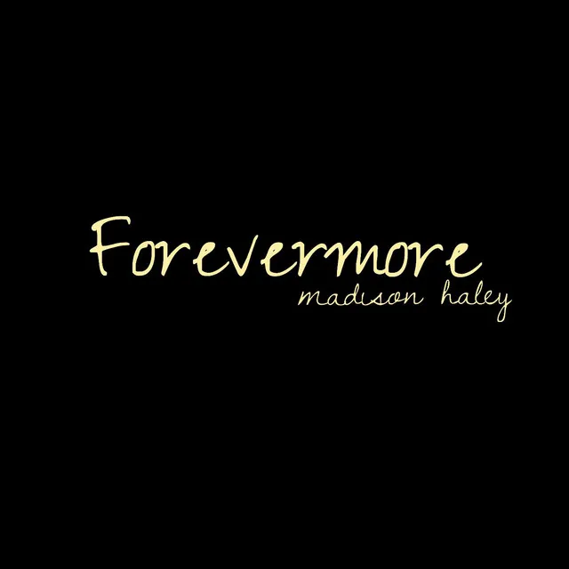 Forevermore