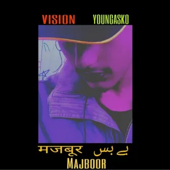 Majboor by VISION