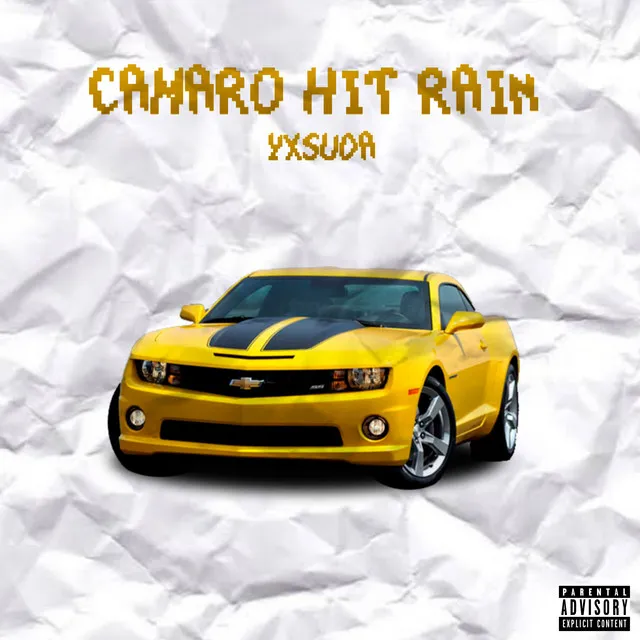 Camaro (Hit Rain)